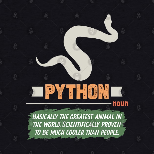 Funny Python Snake Lover by White Martian